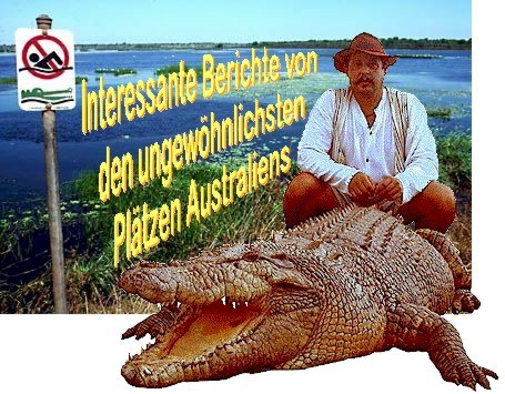 AusMag bringt Berichte von den ungew�hlichsten Pl�tzen Australiens!